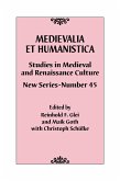 Medievalia Et Humanistica, No. 45