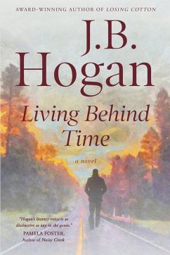 Living Behind Time - Hogan, J. B.