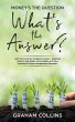 Money's the Question. What's the Answer? - Bild 1