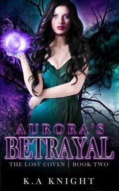 Aurora's Betrayal - Knight, K. a.