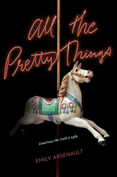 All the Pretty Things - Arsenault, Emily