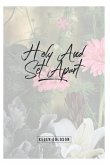 Holy and Set Apart: A 30 Day Devotional