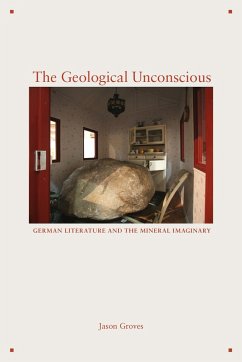 The Geological Unconscious - Groves, Jason