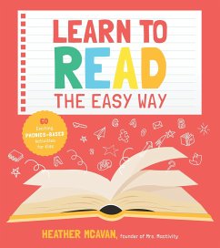 Learn to Read the Easy Way: 60 Exciting Phonics-Based Activities for Kids - McAvan, Heather