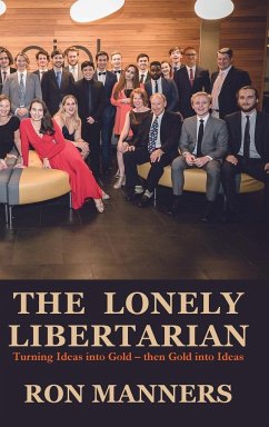 THE LONELY LIBERTARIAN - Manners, Ron