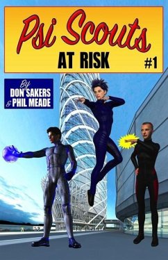 Psi Scouts #1: At Risk - Meade, Phil; Sakers, Don