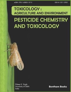 Pesticide Chemistry and Toxicology: Toxicology - Agriculture and Environment - Singh, Dileep K.