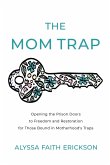 The Mom Trap