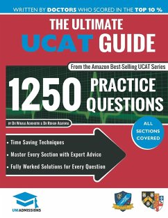 The Ultimate UCAT Guide: Fully Worked Solutions, Time Saving Techniques, Score Boosting Strategies, 2020 Edition, UniAdmissions - Agarwal, Rohan; Agnihotri, Wiraaj