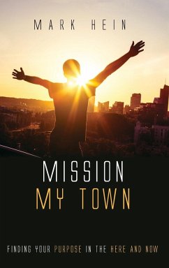 Mission My Town - Hein, Mark