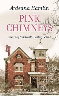 Pink Chimneys - Hamlin, Ardeana