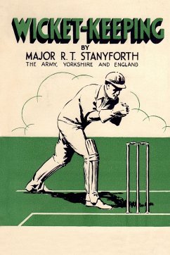 WICKET-KEEPING - Stanyforth, R T