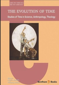 The Evolution of Time: Studies of Time in Science, Anthropology, Theology - Nicolaidis, Argyris