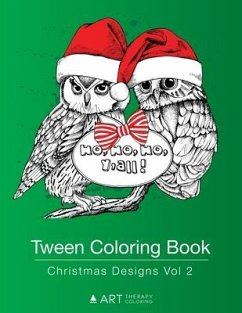 Tween Coloring Book: Christmas Designs Vol 2: Colouring Book for Teenagers, Young Adults, Boys, Girls, Ages 9-12, 13-16, Cute Arts & Craft - Art Therapy Coloring