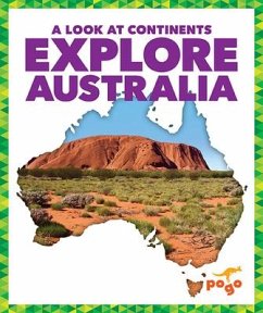 Explore Australia - Wilkins, Veronica B