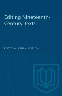Editing Nineteenth-Century Texts - Robson, John