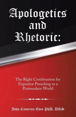 Apologetics and Rhetoric - Eves Drs, John Cameron