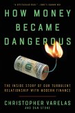How Money Became Dangerous (eBook, ePUB)