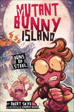 Mutant Bunny Island: Buns of Steel (eBook, ePUB) - Skye, Obert