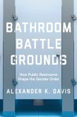 Bathroom Battlegrounds (eBook, ePUB)