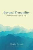 Beyond Tranquility (eBook, ePUB)