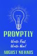 Promptly: Write Fast, Write Now!... - Bild 1