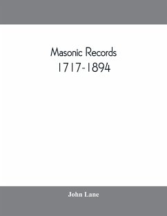 Masonic records, 1717-1894 - Lane, John