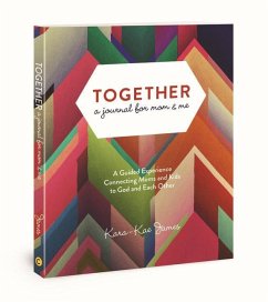 Together a Journal for Mom & M - James, Kara-Kae