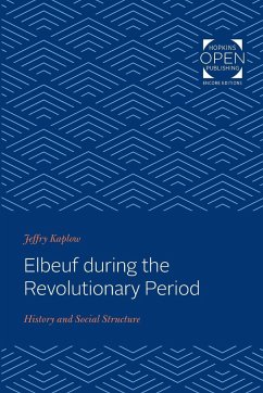 Elbeuf During the Revolutionary Period - Kaplow, Jeffry