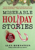 Miserable Holiday Stories: 20 Festive Failures That Are Worse Than Yours!