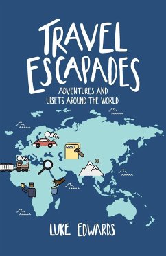 Travel Escapades - Edwards, Luke William