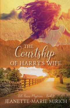 The Courtship of Harry's Wife - Mirich, Jeanette Marie