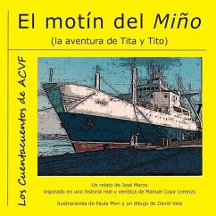 El motín del Miño: La aventura de Tita y Tito - Marzo, José