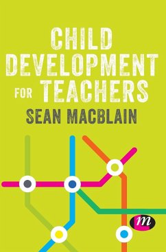Child Development for Teachers - MacBlain, Sean