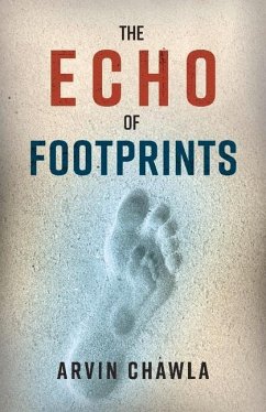 The Echo of Footprints: Volume 1 - Chawla, Arvin