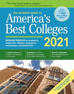 The Ultimate Guide to America's Best Colleges 2021 - Tanabe, Gen; Tanabe, Kelly