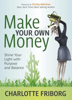 Make Your Own Money - Friborg, Charlotte