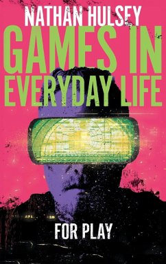 Games in Everyday Life - Hulsey, Nathan (Nazarbayev University, Kazakhstan)