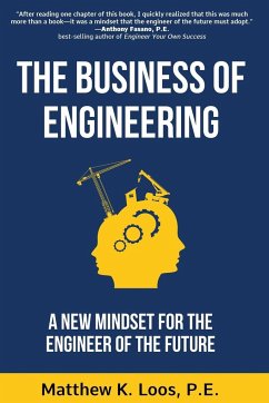 The Business of Engineering - Loos, Matthew K.