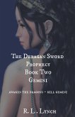 The Deragan Sword Prophecy - Gemini