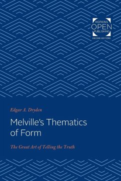 Melville's Thematics of Form - Dryden, Edgar A