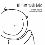 Hi! I Am Your Baby