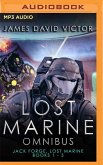 Lost Marine Omnibus: Jack Forge, Lost Marine, Books 1-3