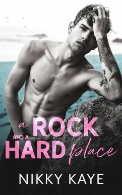 A Rock and a Hard Place - Kaye, Nikky