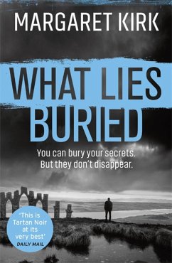 What Lies Buried - Kirk, Margaret