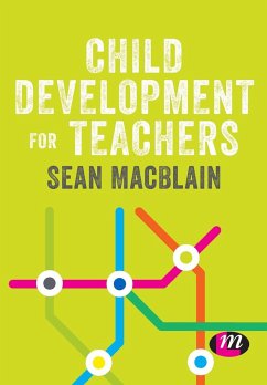 Child Development for Teachers - MacBlain, Sean