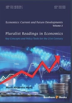 Pluralist Readings in Economics: Key concepts and policy tools for the 21st century - Alejandra Caporale Madi, Maria