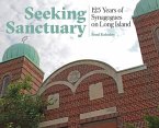 Seeking Sanctuary: 125 Years of Synagogues on Long Island