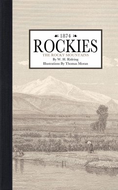 Rockies, the Rocky Mountains - Applewood Books; Rideing, W.