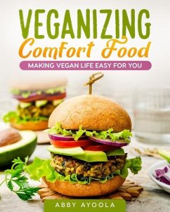 Veganizing Comfort Food - Ayoola, Abby